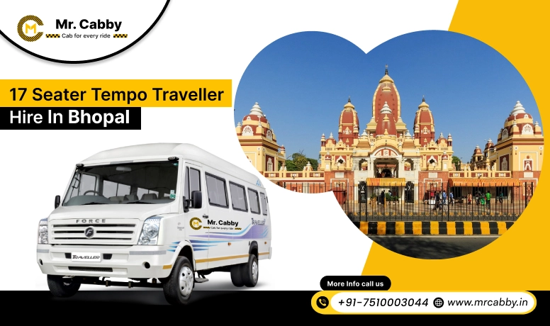 17 Seater Tempo Traveller on Rent in Bhopal, 17 Seater Tempo Traveller Hire in Bhopal at best prices - Mr. Cabby