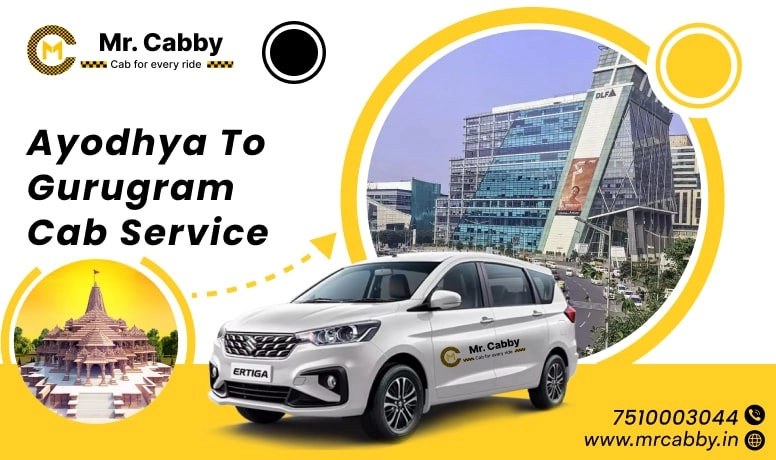 Ayodhya to Gurugram Cab Service, Ayodhya to Gurugram Taxi Booking, Ayodhya to Gurugram Cab Fare Starts @ Rs. 10/Km 