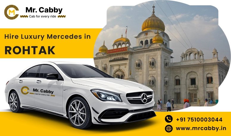 Hire Luxury Mercedes In Rohtak For Weddings, Pre Wedding, Film Shooting, Events  - Book Now With Our Taxi Partners In Rohtak