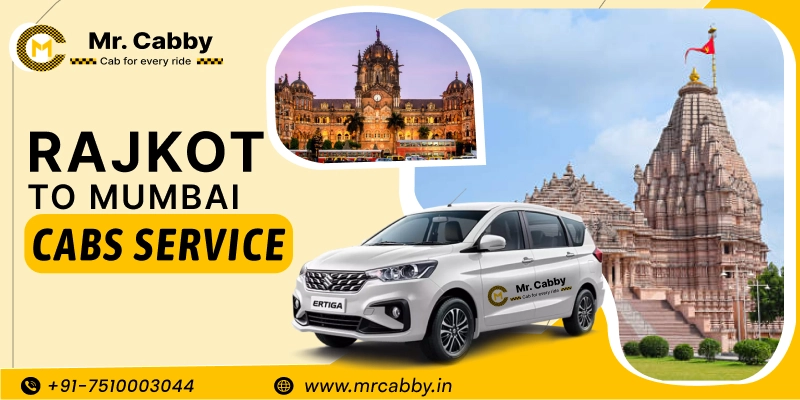 Rajkot to Mumbai Cabs | Rajkot to Mumbai One Way or Round Trip Taxi Booking from Mr. Cabby - Fare Starts at Rs. 11/km