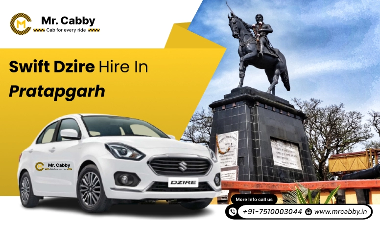 Swift Dzire on Rent in Pratapgarh for Outstation | Swift Dzire Hire in Pratapgarh: Experience Smooth Trip - Mr. Cabby