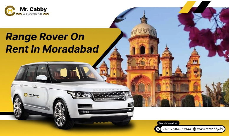 Range Rover on Rent in Moradabad - Mr. Cabby