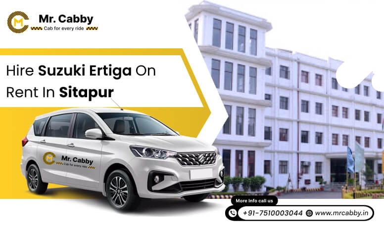 Maruti Suzuki Ertiga Taxi Hire in Sitapur @ Rs. 11/ km | Ertiga 7 seater cab on rent in Sitapur