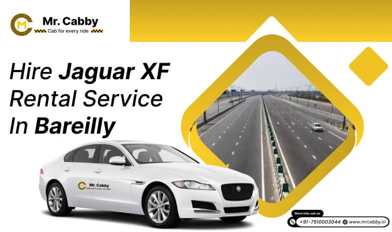 Jaguar XF on Rent in Bareilly, Jaguar Car Rental Service in Bareilly - Mr. Cabby