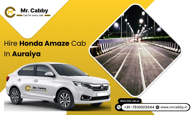 Honda Amaze Cab Hire for Outstation in Auraiya, Honda Amaze Taxi Rental in Auraiya - Mr. Cabby 