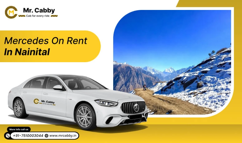  Mercedes on Rent in Nainital, Mercedes Car Rental in Nainital - Mr. Cabby