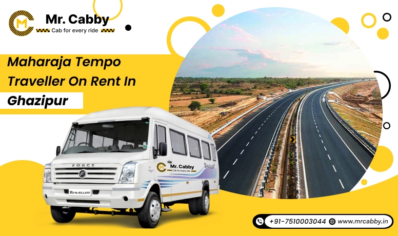 9, 12, 16 seater Maharaja Tempo Traveller in Ghazipur, Maharaja Tempo Traveller on Rent in Ghazipur @ Rs. 22 /km - Mr. Cabby