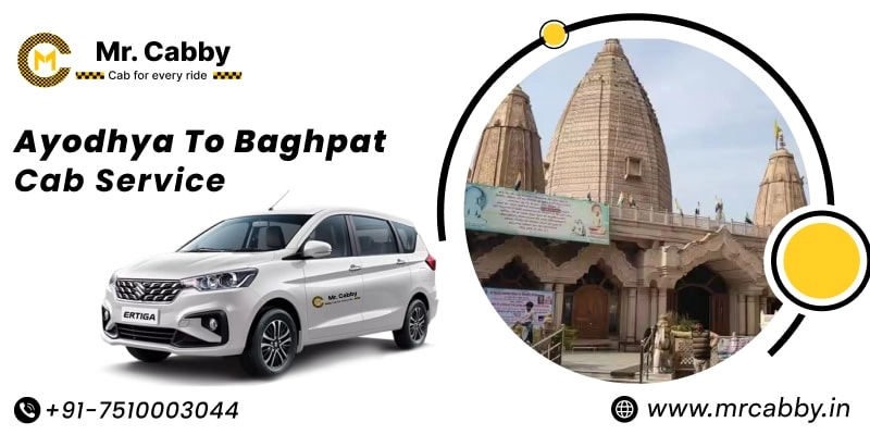 Ayodhya to Baghpat Cab Service, Ayodhya to Baghpat Taxi Booking, Ayodhya to Baghpat Cab Fare - Affordable and easy booking