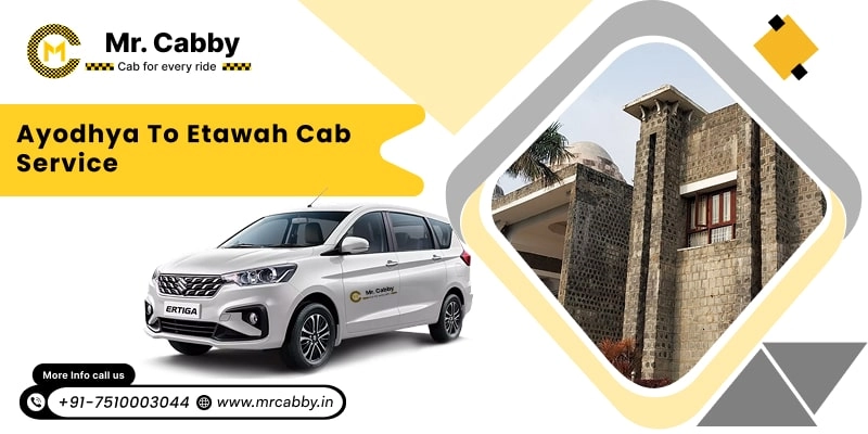 Ayodhya to Etawah Cab Service, Ayodhya to Etawah Taxi Booking, Ayodhya to Etawah Cab Fare - Affordable and easy booking