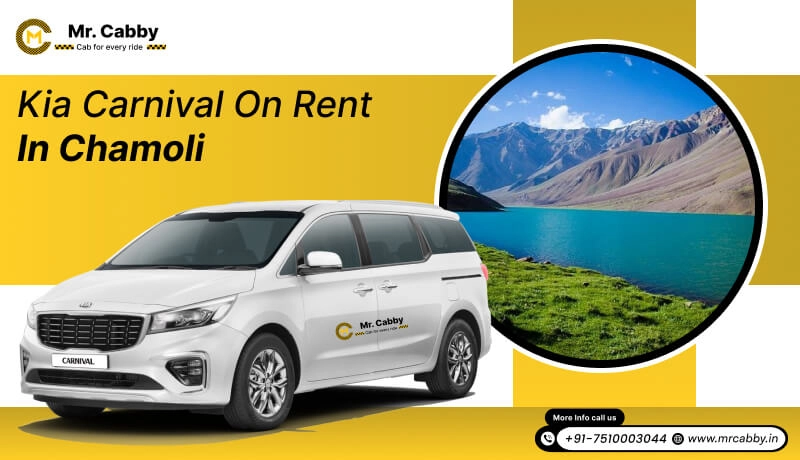 kia carnival on rent in Chamoli, kia carnival car hire in Chamoli - Mr. Cabby
