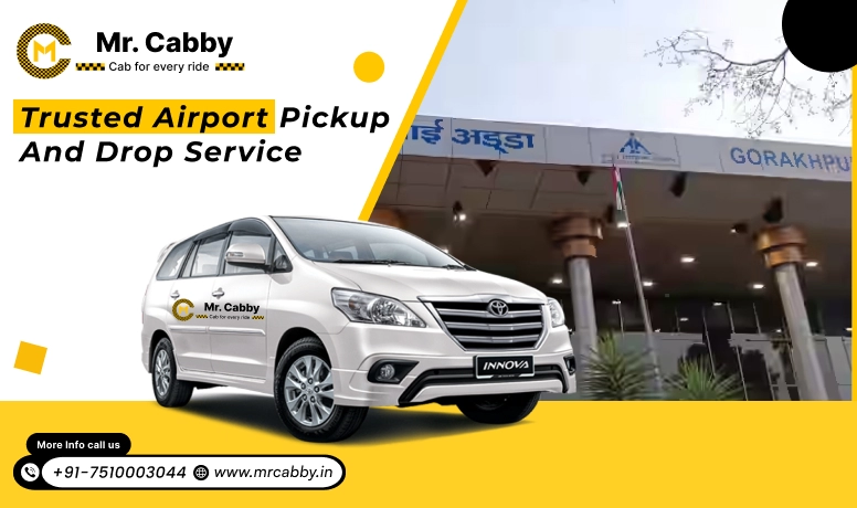  Gorakhpur Airport Taxi Service, Airport Cab Service in Gorakhpur, Airport Pickup and Drop Taxi Services in Gorakhpur -  Mr. Cabby 