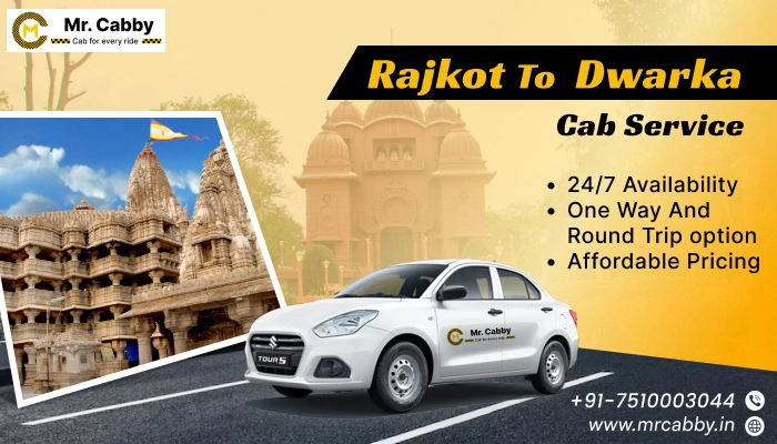 Book Rajkot to Dwarka Taxi Service at best fare @ Rs 11/Km | Rajkot to Dwarka Cabs For One-Way & Round-Trip from Mr. Cabby