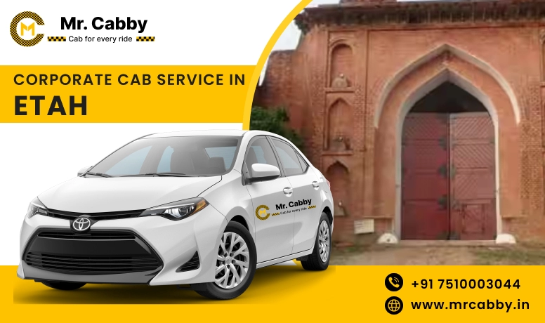 Corporate Cab Service in Etah, Corporate Car Rental in Etah and Get Best quate from Our Verified cab Partners