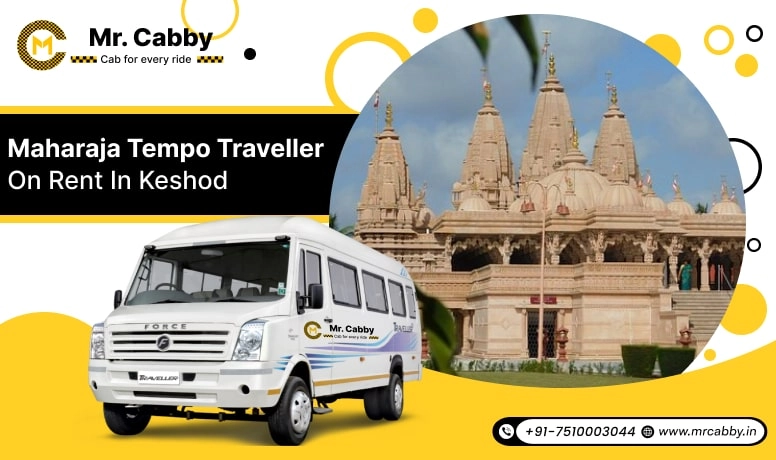 Maharaja Tempo Traveller on Rent in Keshod, Maharaja Tempo Traveller in Keshod, Maharaja Tempo Traveller Rental in Keshod - Mr. Cabby