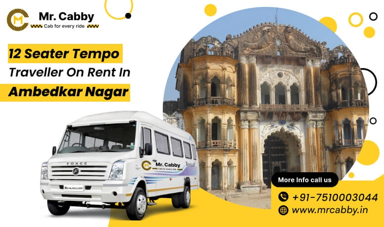 12 seater Force Tempo Traveller in Ambedkar Nagar at 10% Off with Mr. Cabby for Group Travel and Tours