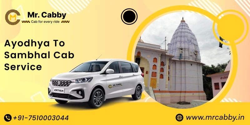 Ayodhya to Sambhal Cab Service, Ayodhya to Sambhal Taxi Booking, Ayodhya to Sambhal Cab Fare - Affordable and easy booking