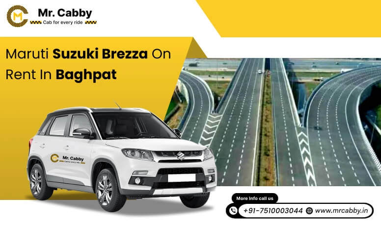 Hire Maruti Suzuki Vitara Brezza Cab on rent  in Baghpat, Vitara Brezza Taxi Service in Baghpat for sightseeing - Mr. Cabby