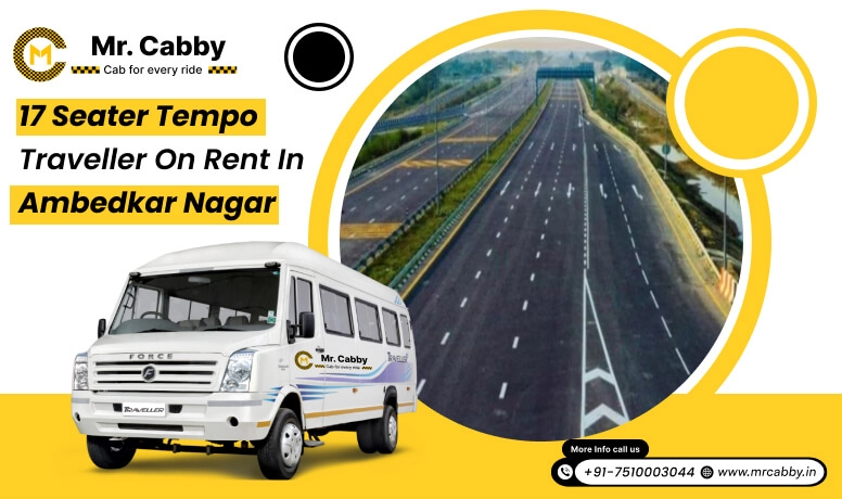 17 Seater Tempo Traveller on Rent in Ambedkar Nagar, 17 Seater Tempo Traveller in Ambedkar Nagar and Get 10% Off - Mr. Cabby