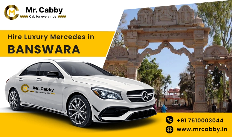 Hire Luxury Mercedes In Banswara For Weddings, Pre Wedding, Film Shooting, Events  - Book Now 