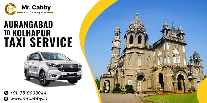 Aurangabad to Kolhapur Cab Service | Aurangabad to Kolhapur One Way Taxi Booking Fare starts at Rs. 12/km - Mr. Cabby