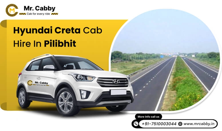 Hire Hyundai Creta Cab on Rent in Pilibhit, 7 Seater Hyundai Creta Taxi Service in Pilibhit - Mr. Cabby