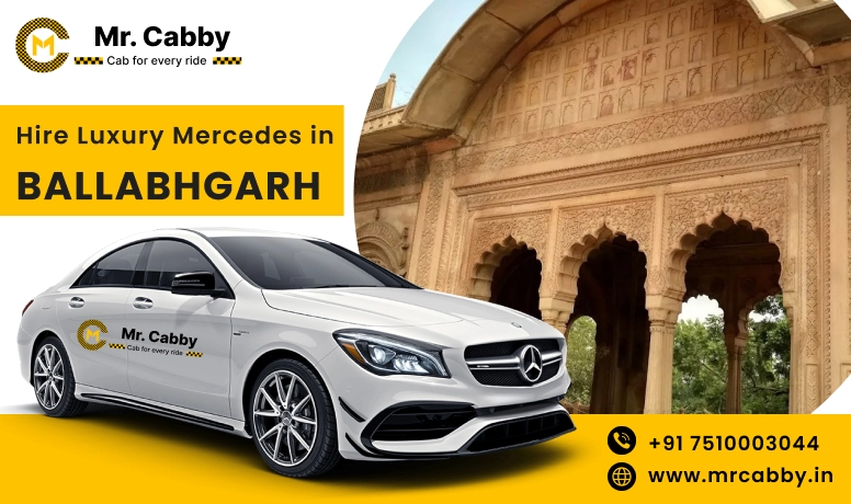 Hire Luxury Mercedes In Ballabhgarh For Weddings, Pre Wedding, Film Shooting, Events  - Book Now With Our Taxi Partners In Ballabhgarh