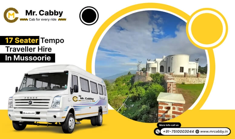 17 Seater Tempo Traveller on Rent in Mussoorie, 17 Seater Tempo Traveller Hire in Mussoorie at best prices - Mr. Cabby