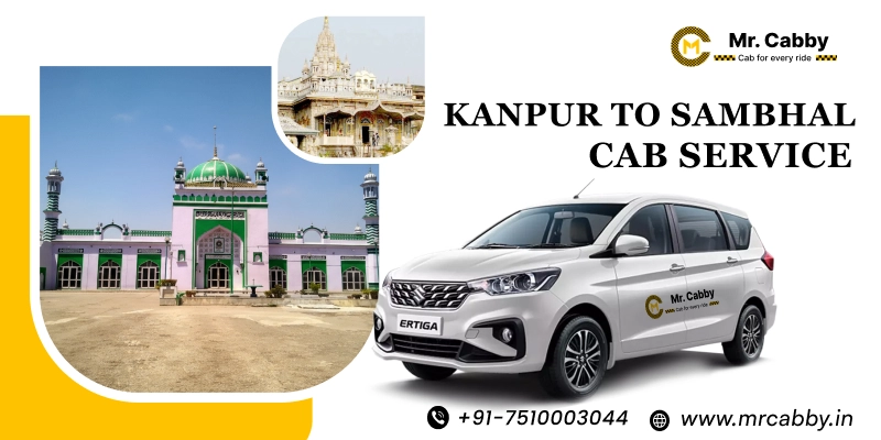 Kanpur to Sambhal  Cab Service, One Way Taxi Service from Kanpur to Sambhal