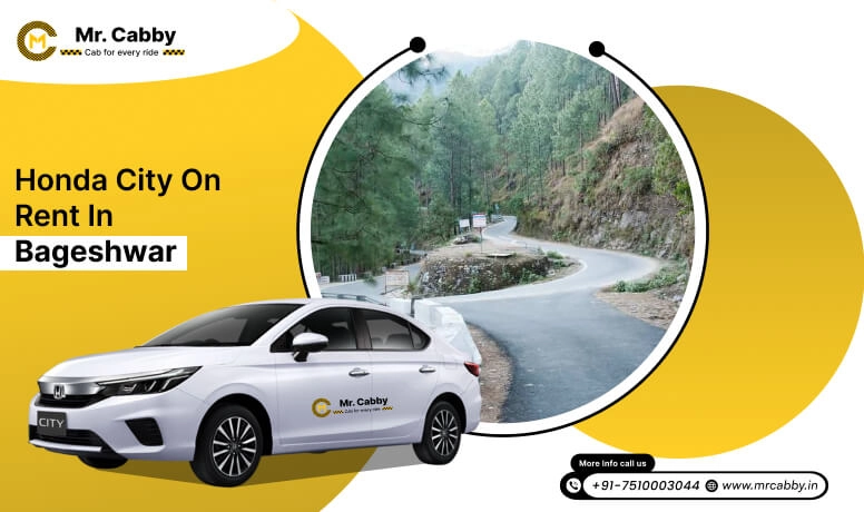 Honda City car hire in Bageshwar, Honda City Taxi Renral Service in Bageshwar