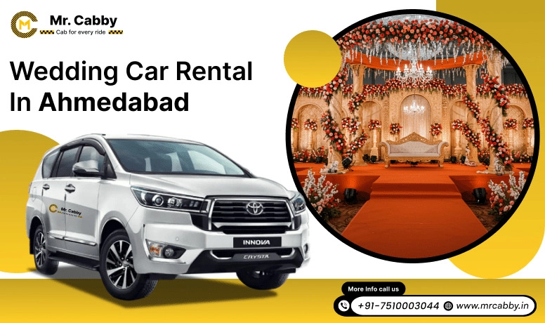 Wedding Car Rental in Ahmedabad, Car Rental for Marriage in Ahmedabad - Mr. Cabby