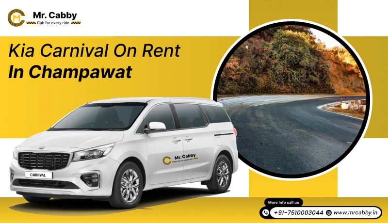 kia carnival on rent in Champawat, kia carnival car hire in Champawat - Mr. Cabby