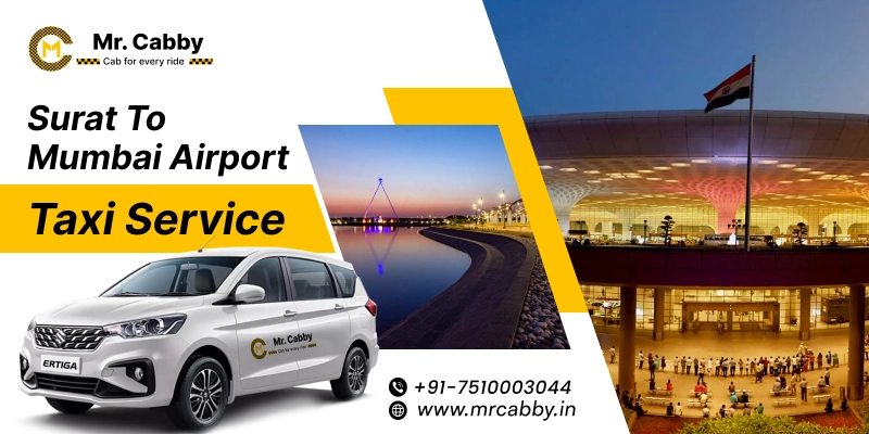 Surat to Mumbai Airport taxi Service | Surat to Mumbai Airport One Way or Round Trip Cab Booking Fare Starts at Rs. 11/km - Mr. Cabby