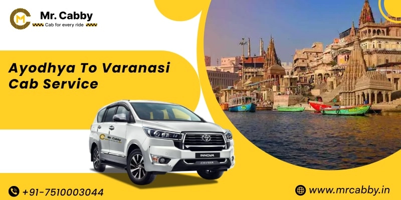 Ayodhya to Varanasi Cab Service, Ayodhya to Varanasi Taxi Booking, Ayodhya to Varanasi Cab Fare Starts @ Rs. 10/Km 