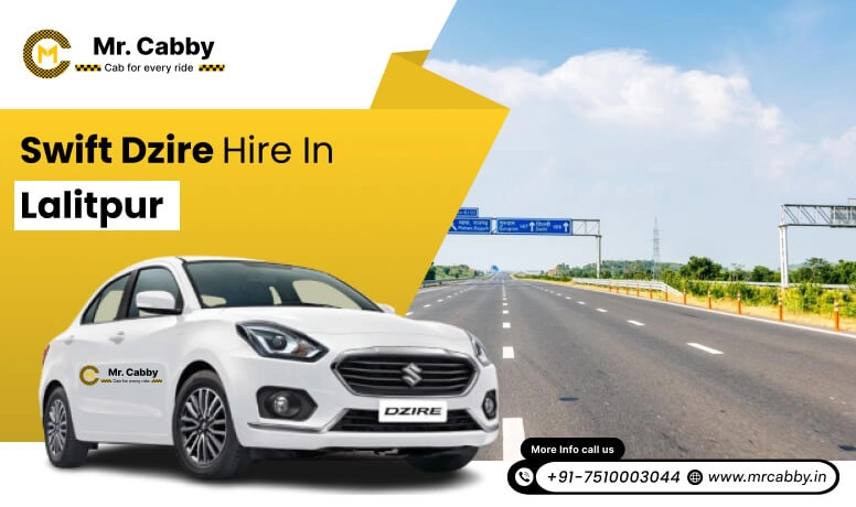 Swift Dzire on Rent in Mau for Outstation, Swift Dzire Hire in Mau: Experience Smooth Trip - Mr. Cabby