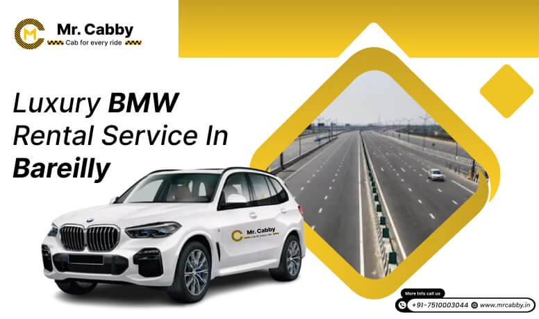 BMW On Rent in Bareilly, BMW Rental Service in Bareilly - Mr. Cabby
