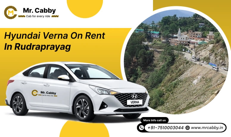  Best Hyundai Verna car hire in Rudraprayag, Affordable  Hyundai Verna for rent in Rudraprayag - Mr. Cabby