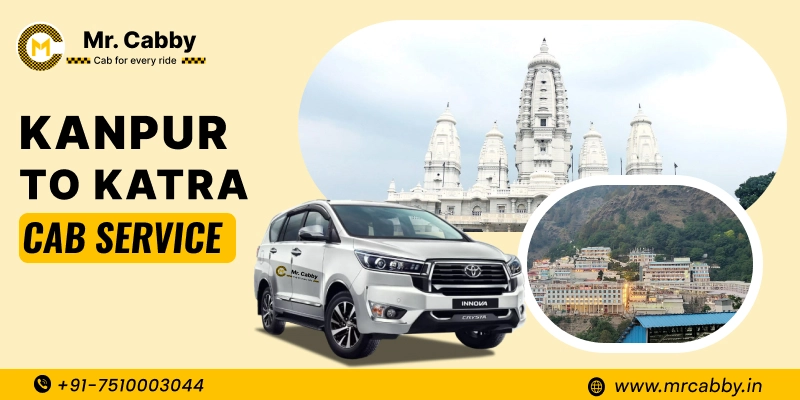 Kanpur to Katra Cabs, One Way Taxi Service from Kanpur to Katra  - UP TO 10% Off 