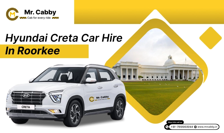 Hyundai Creta on rent in Roorkee, Top Hyundai Creta hire in Roorkee, Hyundai Creta 7 seater on rent in Roorkee