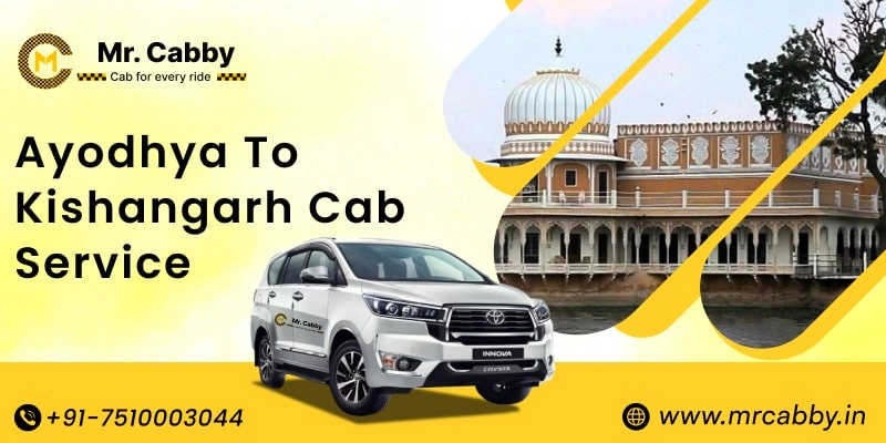 Ayodhya to Kishangarh Cab Service, Ayodhya to Kishangarh Taxi Booking, Ayodhya to Kishangarh Cab Fare - Affordable and easy booking