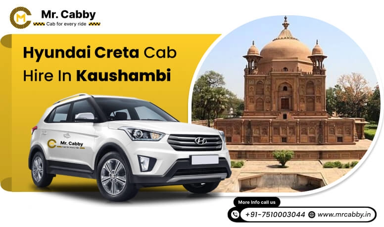 Hire Hyundai Creta cab on rent in Kaushambi, 7 seater Hyundai Creta Taxi Service in Kaushambi - Mr. Cabby