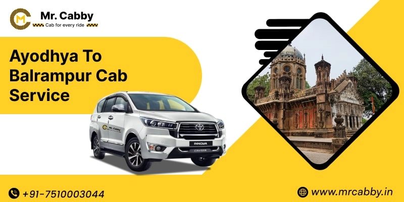Ayodhya to Balrampur Cab Service, Ayodhya to Balrampur Taxi Booking, Ayodhya to Balrampur Cab Fare - Affordable and easy booking