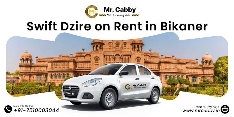 Swift Dzire on Rent in Bikaner, Swift Dzire Car rental in Bikaner, Swift Dzire Booking in Bikaner - Mr. Cabby