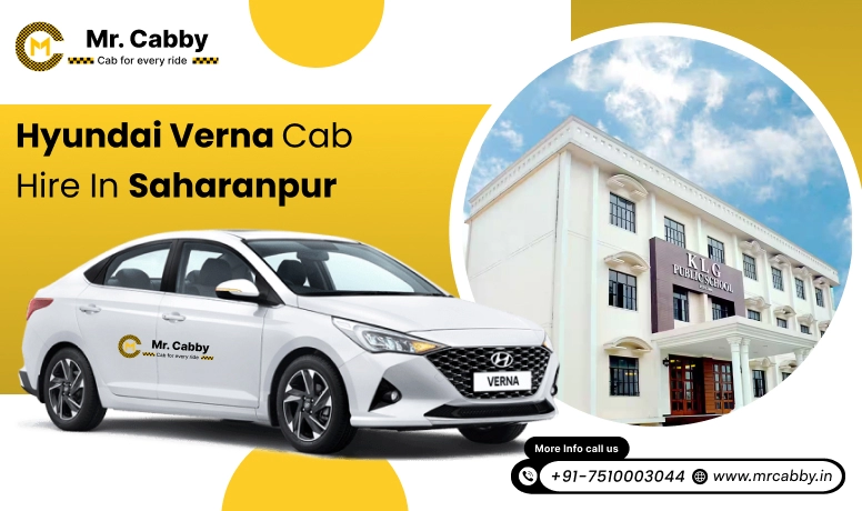 Hyundai Verna cab hire in Saharanpur, Hyundai Verna Taxi Rental in Saharanpur - Mr. Cabby