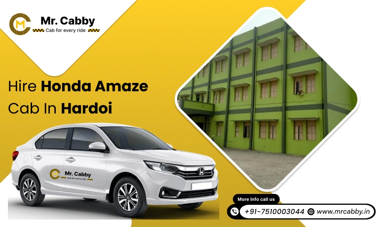 Hire Honda Amaze Taxi on Rent in Raebareli, Honda Amaze Cab Hire in Raebareli for Outstation - Mr. Cabby
