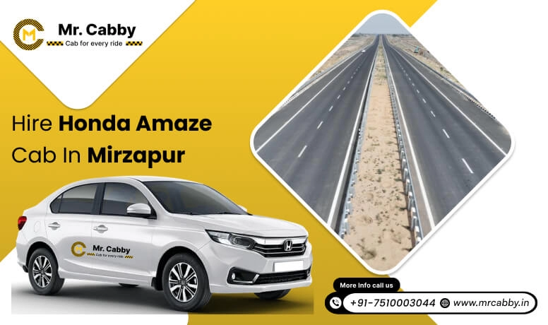 Honda Amaze Cab hire for outstation in Mirzapur, Honda Amaze Taxi Rental in Mirzapur - Mr. Cabby 