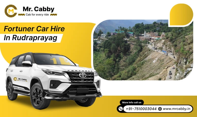 Fortuner car hire in Rudraprayag, Fortuner on rent in Rudraprayag, fortuner rent per km - Mr. Cabby
