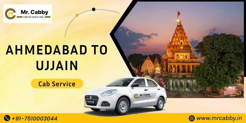 Ahmedabad to Ujjain Cab Service | Book Ahmedabad to Ujjain Taxi - Mr. Cabby