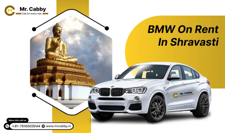  BMW on rent in Shravasti, BMW car hire for Wedding, Pre-wedding in Shravasti, BMW 5 Series, BMW 7 Series on Rent in Shravasti