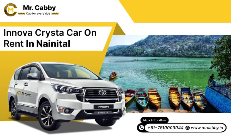 Hire Innova on Rent in Nainital, Toyota Innova Crysta car hire in Nainital, innova car rent per km - Mr. Cabby