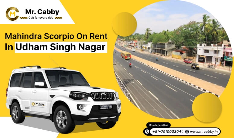 Mahindra Scorpio on Rent in Udham Singh Nagar, Scorpio Car Hire in Udham Singh Nagar - Mr. Cabby
